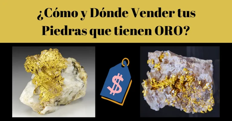 ¿Cómo y Dónde Vender Piedras con Oro que has encontrado?