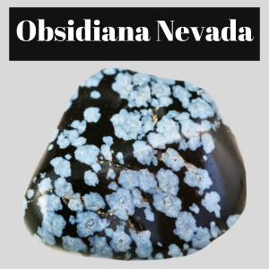 Obsidiana nevada, Propiedades, Significado ¿Para qué sirve?